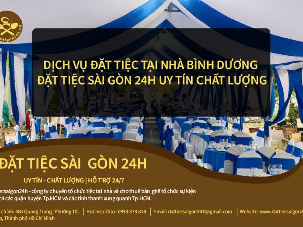 Dịch vụ đặt tiệc tại nhà Bình Dương - Đặt tiệc Sài Gòn 24H