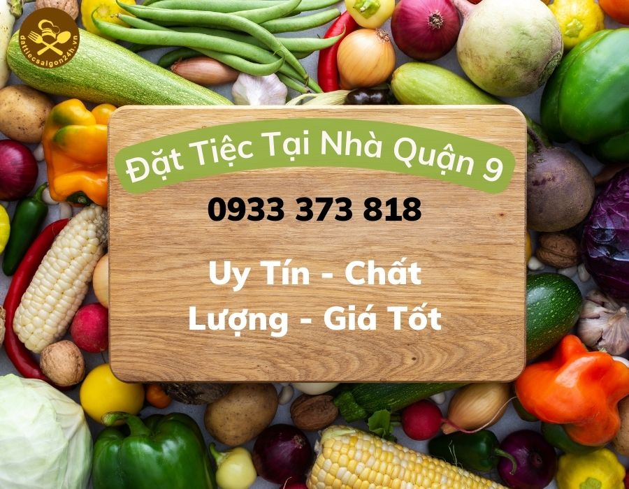 đặt tiệc tại nhà quận 9